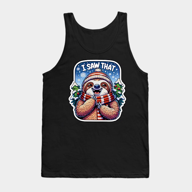 I Saw That meme Sloth Christmas Trees Snow Tank Top by Plushism